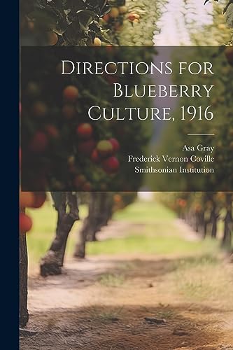 Covill - Directions for Blueberry Culture, 1916 - New paperback or sof