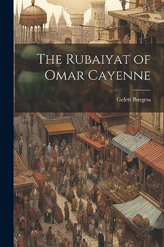 Burgess - Rubaiyat of Omar Cayenne - New paperback or softback