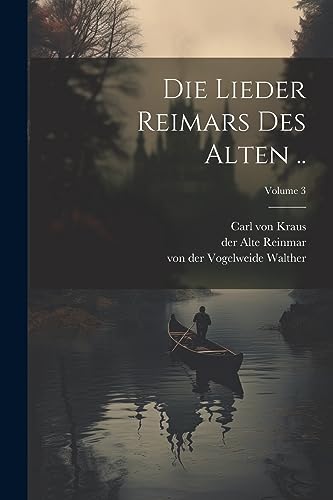 Kraus - Die Lieder Reimars des Alten ..; Volume 3 - New paperback or s