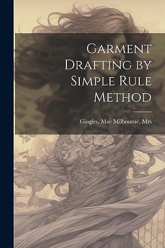 Gingles - Garment Drafting by Simple Rule Method - New paperback or so