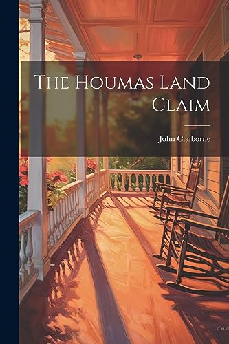 Claiborn - Houmas Land Claim - New paperback or softback