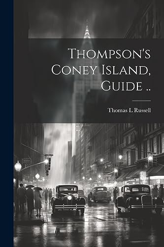 Russell - Thompson's Coney Island, Guide .. - New paperback or softbac
