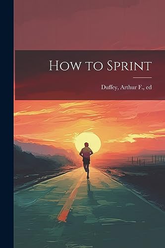 Duffey - How to Sprint - New paperback or softback