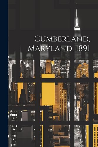 Anonymous - Cumberland, Maryland, 1891 - New paperback or softback