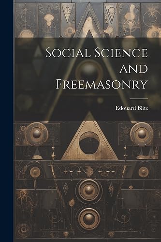 Blitz - Social Science and Freemasonry - New paperback or softback