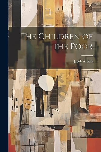 Riis - Children of the Poor - New paperback or softback