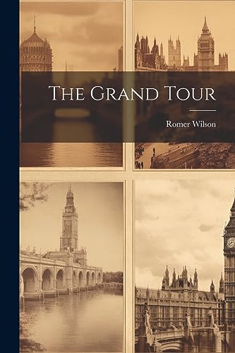 Wilson - Grand Tour - New paperback or softback