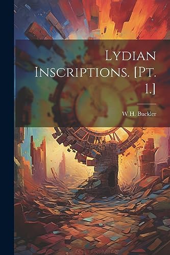 Buckler - Lydian Inscriptions. [Pt. 1.] - New paperback or softback