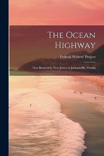 Federal Writers' Pro - Ocean Highway: New Brunswick, New Jersey to Jac