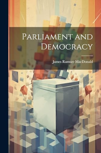 MacDonald - Parliament and Democracy - New paperback or softback