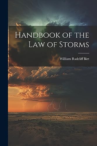 Birt - Handbook of the Law of Storms - New paperback or softback