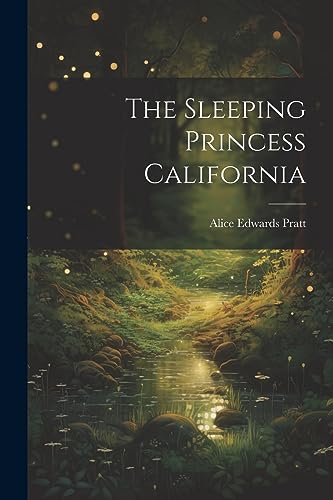 Pratt - Sleeping Princess California - New paperback or softback