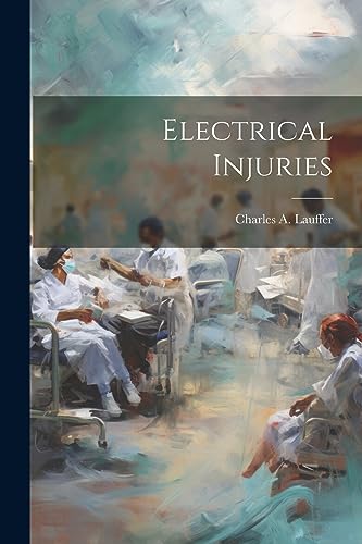 Lauffer - Electrical Injuries - New paperback or softback