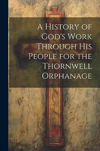 Anonymous - A History of God's Work Through his People for the Thornwe