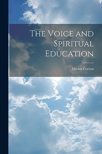 Corson - Voice and Spiritual Education - New paperback or softback