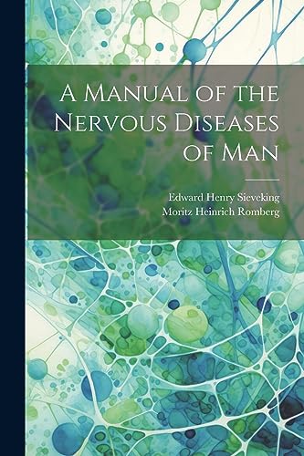 Sieveking - A Manual of the Nervous Diseases of Man - New paperback or