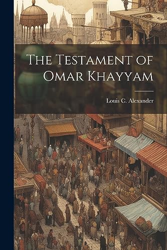 Alexander - Testament of Omar Khayyam - New paperback or softback