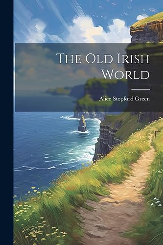 Green - Old Irish World - New paperback or softback
