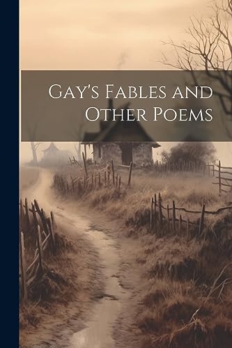 Anonymous - Gay's Fables and Other Poems - New paperback or softback