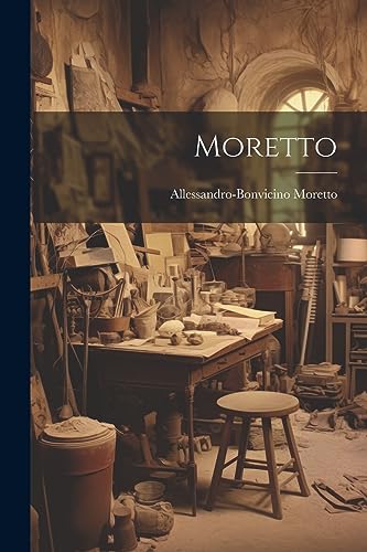 Moretto - New paperback or softback
