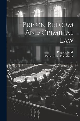 Smit - Prison Reform And Criminal Law - New paperback or softback