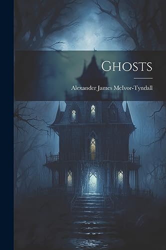 McIvor-Tyndall - Ghosts - New paperback or softback