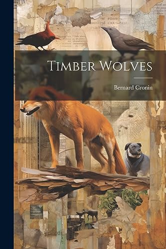 Cronin - Timber Wolves - New paperback or softback