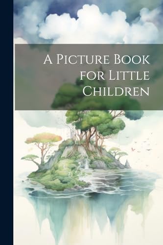 Anonymous - A Picture Book for Little Children - New paperback or soft