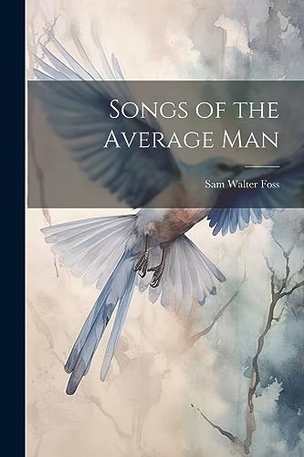 Foss - Songs of the Average Man - New paperback or softback