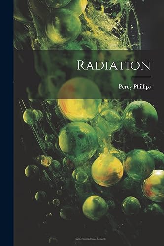 Phillips - Radiation - New paperback or softback