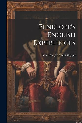 Wiggin - Penelope's English Experiences - New paperback or softback