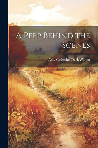 Walton - A Peep Behind the Scenes - New paperback or softback