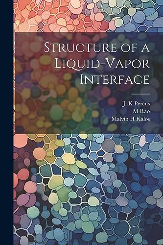 Percus - Structure of a Liquid-vapor Interface - New paperback or soft
