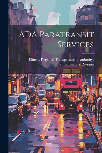 Illinois. Regional T - ADA Paratransit Services - New paperback or sof