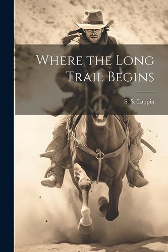 Lappin - Where the Long Trail Begins - New paperback or softback