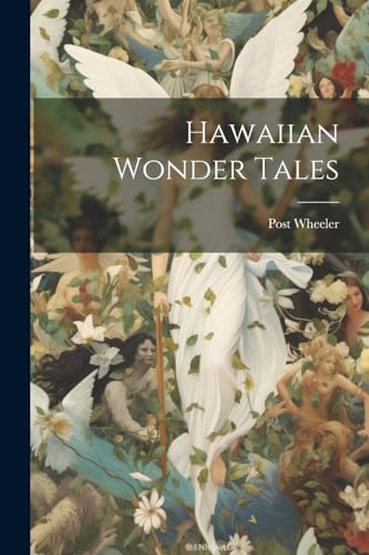 Wheeler - Hawaiian Wonder Tales - New paperback or softback