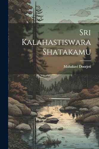 Doorjeti - Sri Kalahastiswara Shatakamu - New paperback or softback