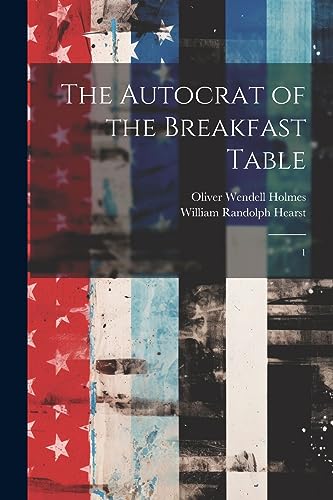 Holmes - Autocrat of the Breakfast Table: 1 - New paperback or softbac