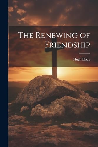 Black - Renewing of Friendship - New paperback or softback
