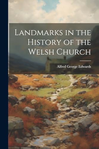 Edwards - Landmarks in the History of the Welsh Church - New paperback