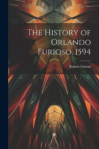 Green - History of Orlando Furioso, 1594 - New paperback or softback