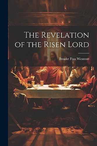 Westcott - Revelation of the Risen Lord - New paperback or softback