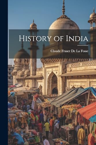 De La Foss - History of India - New paperback or softback