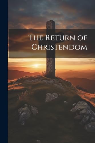 Anonymous - Return of Christendom - New paperback or softback