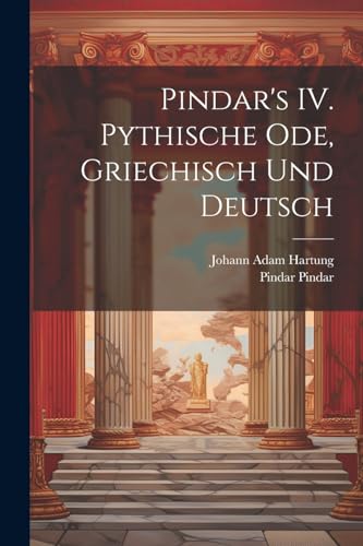 Hartung - 's IV. Pythische Ode, griechisch und deutsch - New paperback