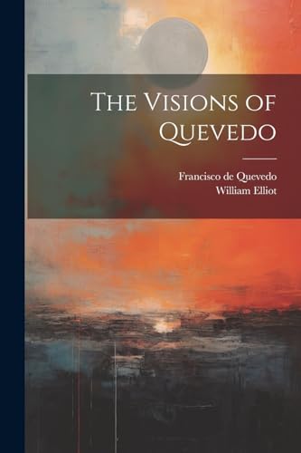 Quevedo - Visions of - New paperback or softback