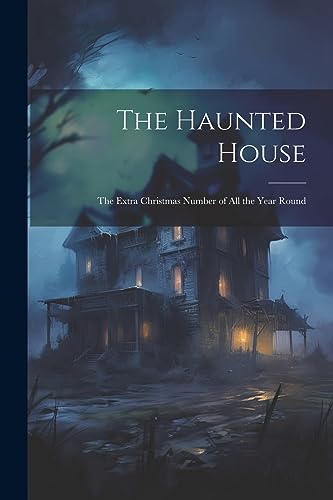 Anonymous - Haunted House: The Extra Christmas Number of All the Year