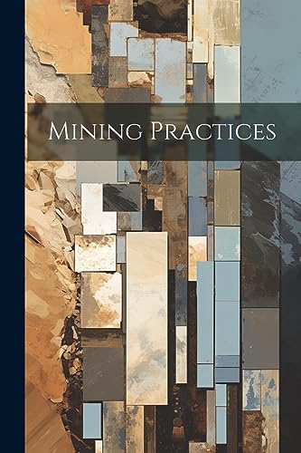 Anonymous - Mining Practices - New paperback or softback