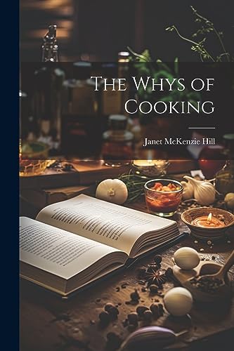 Hill - Whys of Cooking - New paperback or softback