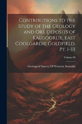 Geological Survey Of - Contributions to the Study of the Geology and o